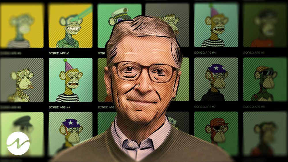 Bill Gates says NFTs are ‘100 percent based on greater fool theory 1